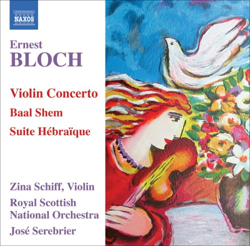 Cover image : Ernest Bloch: Violin Concerto; Baal Shem; Suite Hébraïque