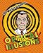 The World's Greatest Optical Illusions