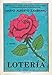Loteria: A Novel (P.S.)