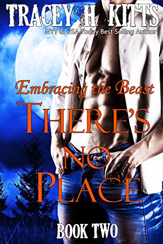 There's No Place: Embracing the Beast