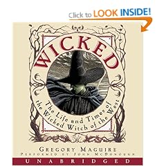 Wicked: The Life and Times of the Wicked Witch of the West (Wicked Years)
