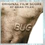 Bug - Original Motion Picture Score