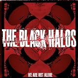 The Black Halos -  We Are Not Alone