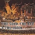 The Good, The Bad & The Queen