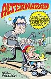 Alternadad: The True Story of One Family's Struggle to Raise a Cool Kid in America