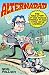 Alternadad: The True Story of One Family’s Struggle to Raise a Cool Kid in America
