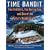 Time Bandit: Two Brothers, the Bering Sea, and One of the World's Deadliest Jobs