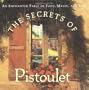 The Secrets of Pistoulet, 15th Anniversary Edition