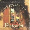 The Secrets of Pistoulet, 15th Anniversary Edition