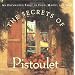 The Secrets of Pistoulet, 15th Anniversary Edition