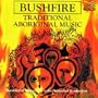 Bushfire: Traditional Aboriginal Music