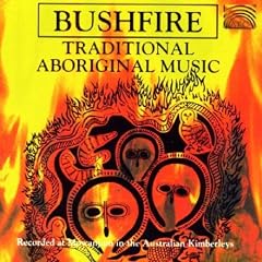 Bushfire: Traditional Aboriginal Music