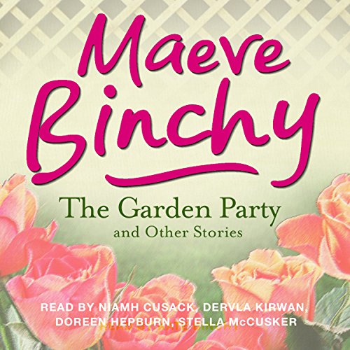 The Garden Party and Other Stories, by Maeve Binchy