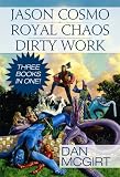 Jason Cosmo-Royal Chaos-Dirty Work