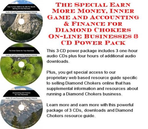 Image of: The Special Earn More Money, Inner Game and Accounting & Finance for Diamond Chokers On-line Businesses 3 CD Power Pack