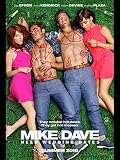 Mike And Dave Need Wedding Dates Trailer