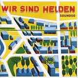 Soundso - Wir sind Helden