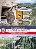 Hommes et ouvrages de la Ligne Maginot 3