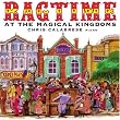 Ragtime at the Magical Kingdoms