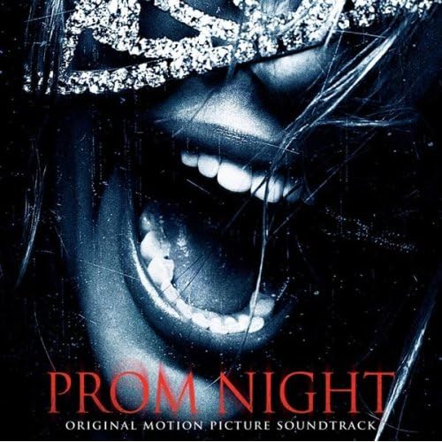 Prom Night Soundtrack [2008]