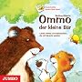 Ommo, der kleine B�r: Geschichten, Lieder, Spiele und Bilder, die mit Sprache spielen