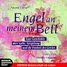 H&ouml;rbuch Engel an meinem Bett: Eine Geschichte über Liebe, Vergebung und die Freiheit des Geistes