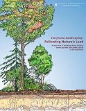 Integrated Landscaping : Following Nature's Lead, A New Way Of Thinking About Shaping Home Grounds And Public Spaces In The Northeast