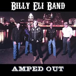 Amped Out by Billy Band Eli (Audio CD - 2006)