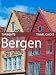 Top Sights Travel Guide: Bergen (Top Sights Tra...