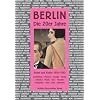 Berlin - Die 20er Jahre: Kunst und Kultur in der Weimarer Republik 1918-1933