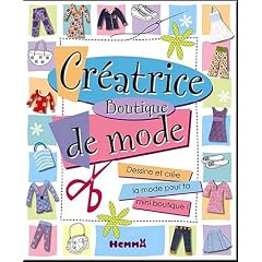 Cr�atrice Boutique de mode : Dessine et cr�e la mode pour ta mini boutique !
