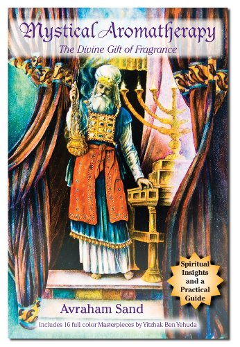 Mystical Aromatherapy: The Divine Gift of Fragrance