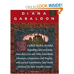 The Outlandish Companion: In Which Much is Revealed Regarding Claire and Jamie Fraser, Their Lives and Times, Antecedents, Adventures, Companion
