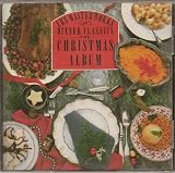 CBS Masterworks: Dinner Classics: The Christmas Album