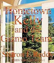 Click to Download Free Kindle Book -> Hometown Kelly and the Gizmo Team