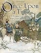 Once Upon a Time . . .: A Treasury of Classic Fairy Tale Illustrations