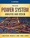 Power System Analysis and Design with CD-ROM - SI Version Power System Analysis and Design with CD-ROM - SI Version