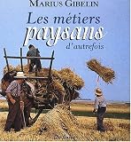 Revue Editions De Borée  / Metiers Paysans (les)