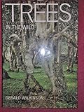 Trees in the wild : and other trees and shrubs