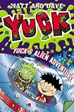 Yuck's Alien Adventure: v. 7 (Yuck)