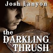 The Darkling Thrush | [Josh Lanyon]