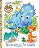 Dinosaur Train: Triceratops for Lunch (Little Golden Book)