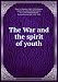 Books : The War and the spirit of youth