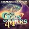The Gods of Mars: The Martian Series, Book 2