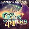 The Gods of Mars: The Martian Series, Book 2