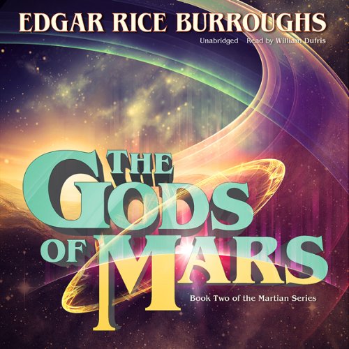 The Gods of Mars: The Martian Series, Book 2