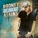 Rodney Atkins - She's A Girl (Album Version)