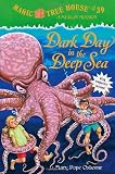 Magic Tree House #39: Dark Day in the Deep Sea (A Stepping Stone Book(TM))