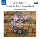 J・S・バッハ:リュート=ハープシコードのための音楽集