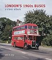 London's 1960s Buses: A Class Album